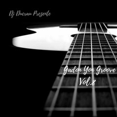 Gade Yon Groove Vol.8 By Dj Ducrau