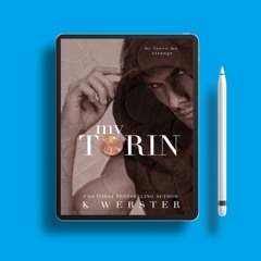 My Torin by K. Webster . Unpaid Access [PDF]