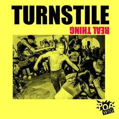 Real Thing (Turnstile Cover)