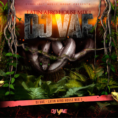 Latin Afro House Mix 1