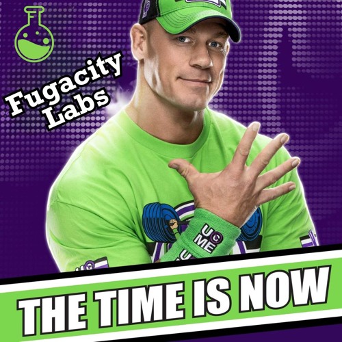 John Cena - The Time Is Now (Fugacity edit) - FREE DOWNLOAD