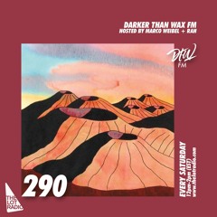 Darker Than Wax FM #290 w/ Marco Weibel & RAH • 30th October 2021