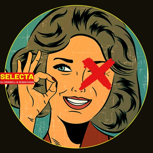 DJ Criswell X Sebastiann - Selecta (Original Mix)