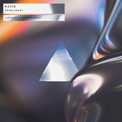 Kepik - Prisms Heart (LOSTWIND & ARNHEMIA Remix)
