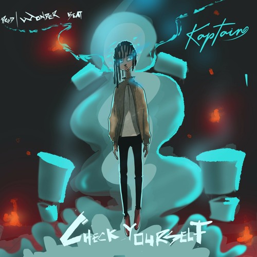 Stream Check Yourself by Kaptain | Listen online for free on SoundCloud