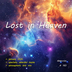 Lost In Heaven #163 (dnb mix - january 2026) Atmospheric | Drum and Bass