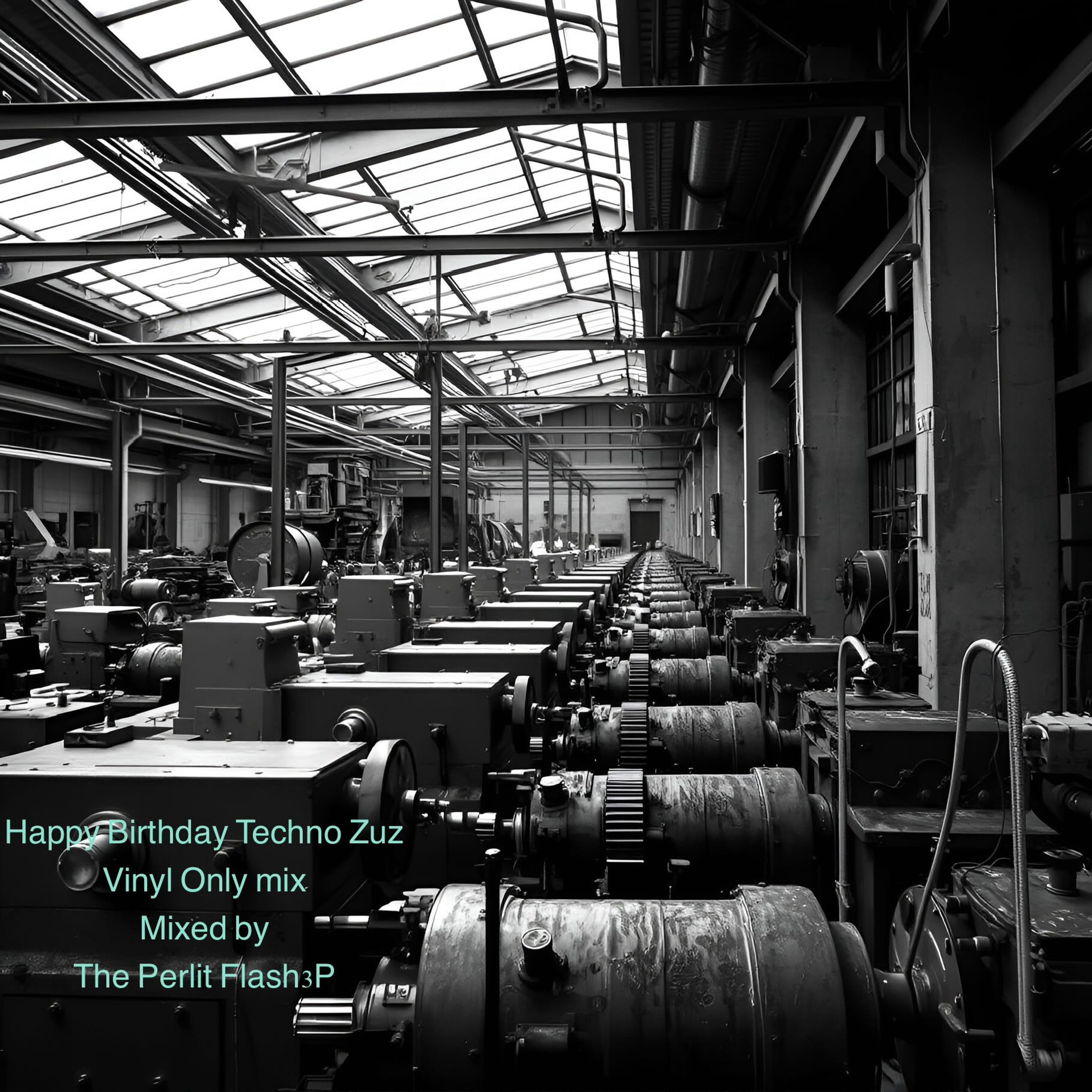 HappyBirthdayTechno_Zuz [Vinyl Only Mix] episode artwork