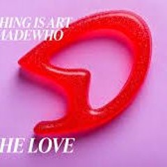 Everything Is Art & WhoMadeWho - All The Love