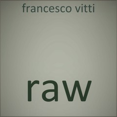RAW (Album HUM - Track 10)