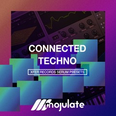 Mojulate - Connected Techno Serum Presets