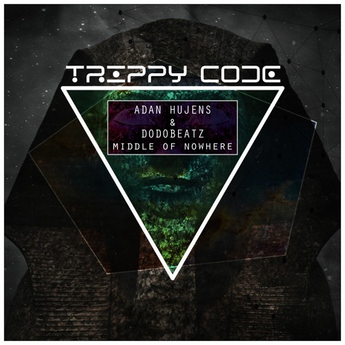 Adan Hujens & Dodobeatz - Middle Of Nowhere
