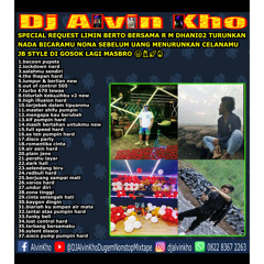 DJ ALVIN KHO™ - SPECIAL REQUEST LIMIN BERTO BERSAMA R M DHANI02