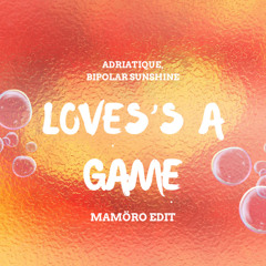 PREMIERE | Adriatique & Bipolar Sunshine - Love’s A Game (MAMöro Edit)