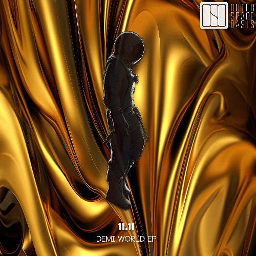 11.11 - Demi World [Outer Space Oasis]