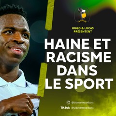 Haine et racisme dans le sport : briser le silence