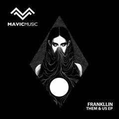 Frankllin - Them & Us  [Mavic Music]