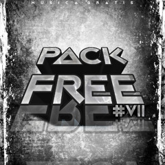 PACK FREE #7 - MÚSICA EXCLUSIVA (MEGA PACK EDICIÓN MARZO)