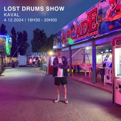 Kaval - Lost Drums Show (Décembre 2024)