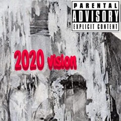 2020 Vision Ft Spazzin Ft Yung prozac FtPRINCEPSILOCYBE