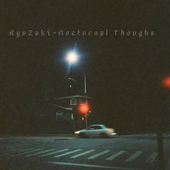 Nocturnal Thoughts