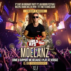 Moelanz @ Girls like dj's Versuz (Recap)