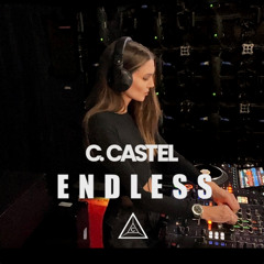 C. Castel Endless Live Mix Los Angeles #007 [Melodic House and Techno, Afro House]