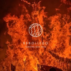 Rebolledo | Never Sleep Again | Burning Man 2024