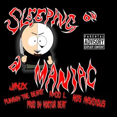 Jinzx - Sleeping On A Maniac (Ft. Playboy The Beast, R3DD L & Nos Insidious)