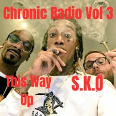 Chronic Radio Vol.3 | Ft. This Way Up