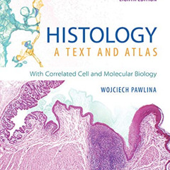 [GET] EPUB 📘 Histology: A Text and Atlas: With Correlated Cell and Molecular Biology