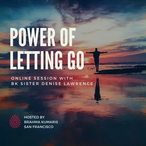 The Power of Letting Go May 19 2020
