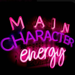 Main Character Energy ( snippet )