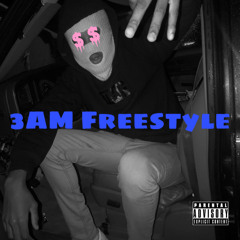 3am Freestyle