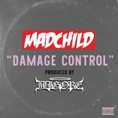 Madchild - Damage Control (Prod. by ILLGORE) [Official Audio]