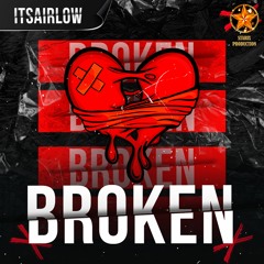 itsAirLow - Broken (Official Audio)