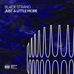 Black Strand - Just A Little More