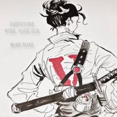 EveryTime (Prod. Yung Dza)