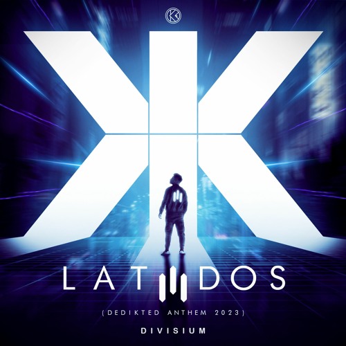 Divisium - Latidos (Dedikted Anthem 2023) [K1R214]