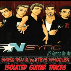 Steve Whooler - It's Gonna Be Me (NSync Shred Remix Isolated Guitar Tracks)