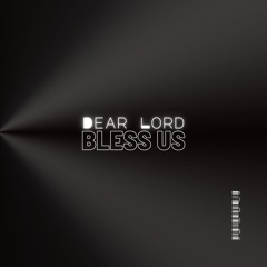 dear lord,bless us [Shabarenks;OG Blvck;Sicko & dark$now]