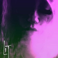 LIT (feat. The Mid LaCroix, CLVM, & PatchxEcho)