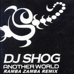 DJ Shog - Another World (Ramba Zamba Bigroom Remix)