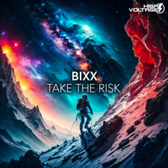 BiXX - Take The Risk