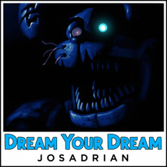 Five Nights At Freddy's 4 Cover en Español "Dream Your Dream" TryHardNinja