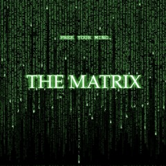 The Matrix (prod. by UNVSHVMED x TOMMY BEATZ)