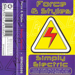 Force & Styles - Simply Electric Mixtape