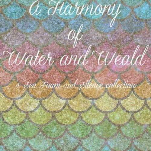 PDF/Ebook A Harmony of Water and Weald: a Sea Foam and Silence collection BY : S.L. Dove Cooper