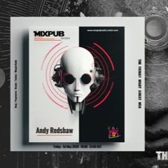 Andy Redshaw - Mixpub Friday Night Guest Mix