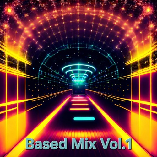 Based Mix Vol.1