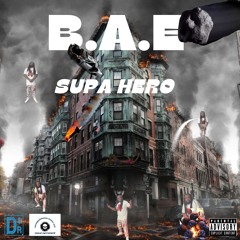 B.A.E. ($upa Hero) - Open - High